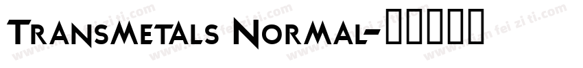 Transmetals Normal字体转换